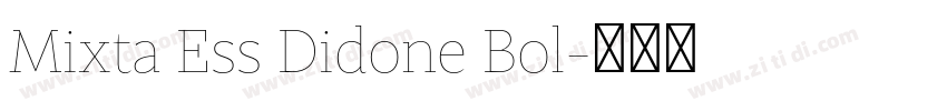 Mixta Ess Didone Bol字体转换